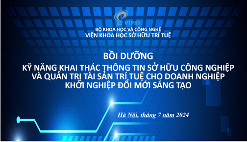 Bồi dưỡng kỹ năng khai thác thông tin sở hữu công nghiệp và quản trị tài sản trí tuệ cho doanh nghiệp khởi nghiệp ĐMST khu vực phía Bắc