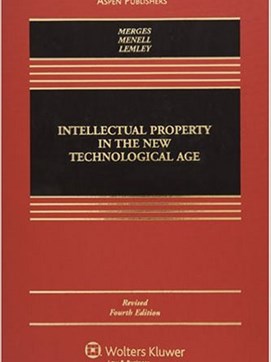 Intellectual Property in New  Technological Age 4e Revised